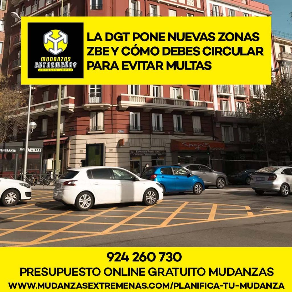EMPRESA DE MUDANZAS - LA DGT PONE NUEVAS ZONAS ZBE Y CÓMO DEBES CIRCULAR PARA EVITAR MULTAS