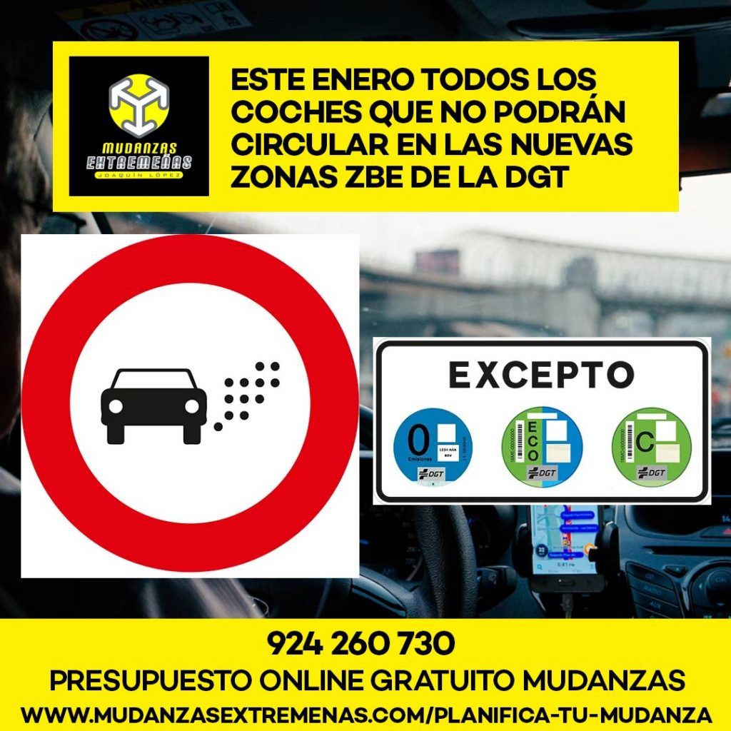 EMPRESA DE MUDANZAS - ESTE ENERO TODOS LOS COCHES QUE NO PODRÁN CIRCULAR EN LAS NUEVAS ZONAS ZBE DE LA DGT