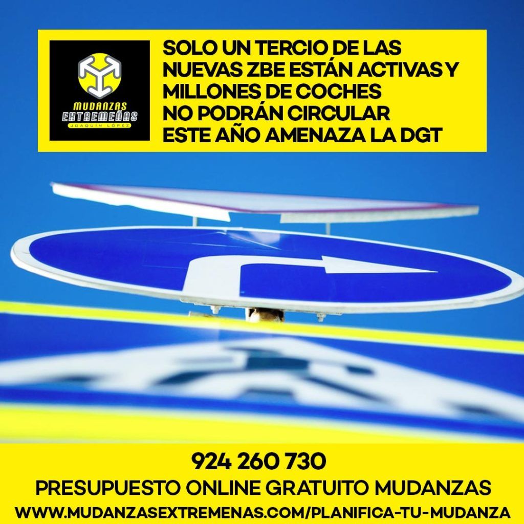 EMPRESA DE MUDANZAS - SOLO UN TERCIO DE LAS NUEVAS ZBE ESTÁN ACTIVAS Y 7,5 MILLONES DE COCHES NO PODRÁN CIRCULAR ESTE AÑO AMENAZA LA DGT