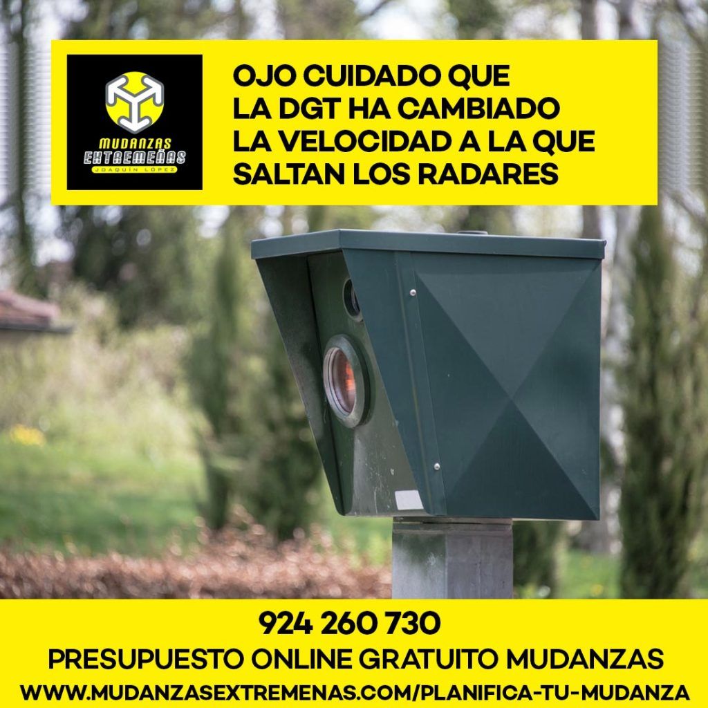EMPRESA DE MUDANZAS - OJO CUIDADO QUE LA DGT HA CAMBIADO LA VELOCIDAD A LA QUE SALTAN LOS RADARES