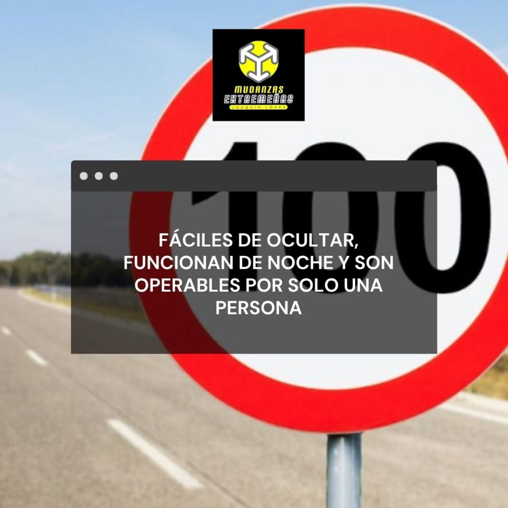 Fáciles de ocultar, funcionan de noche y son operables por solo una persona