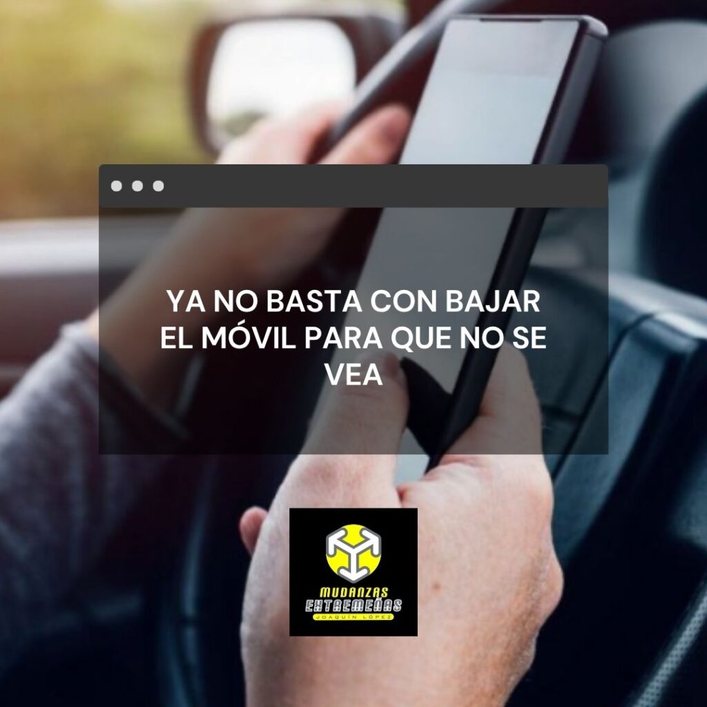 Ya no basta con bajar el móvil para que no se vea